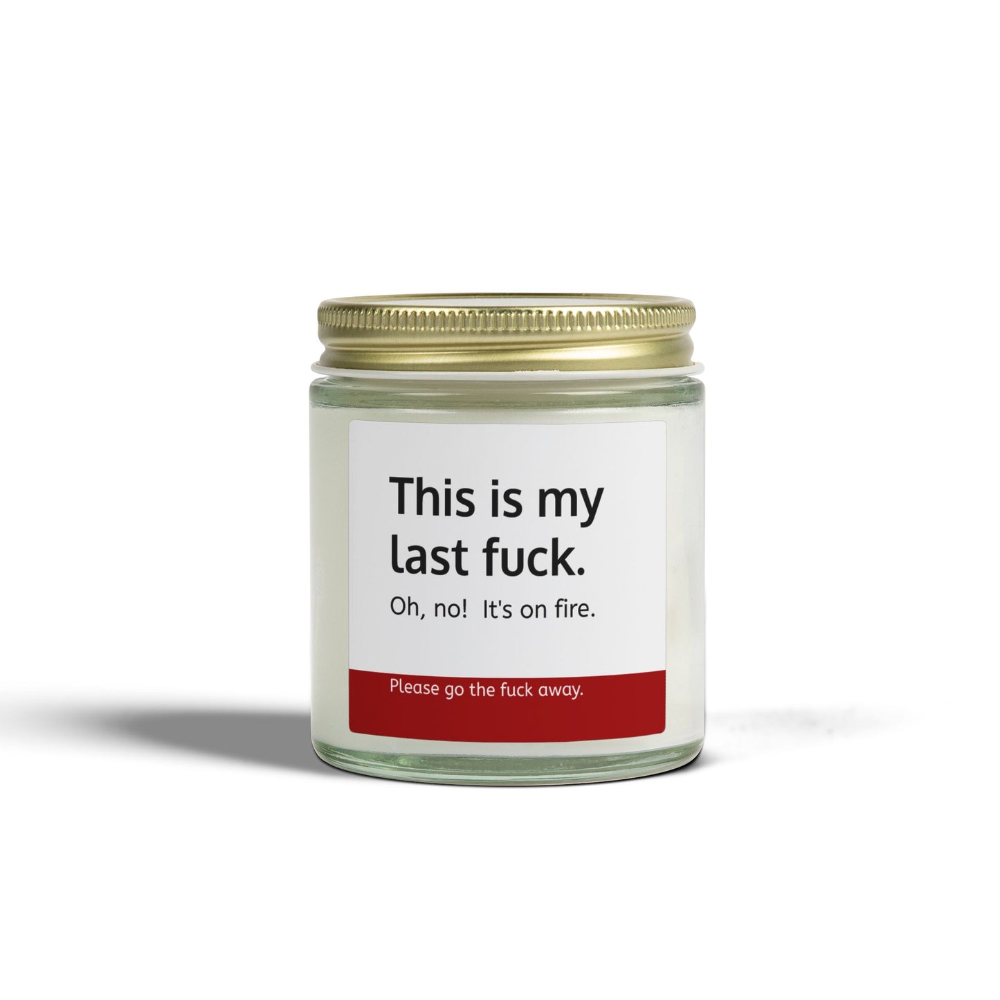 "This Is My Last Fuck” - 9 Available Scents Novelty Jar Candle (4oz/9oz)