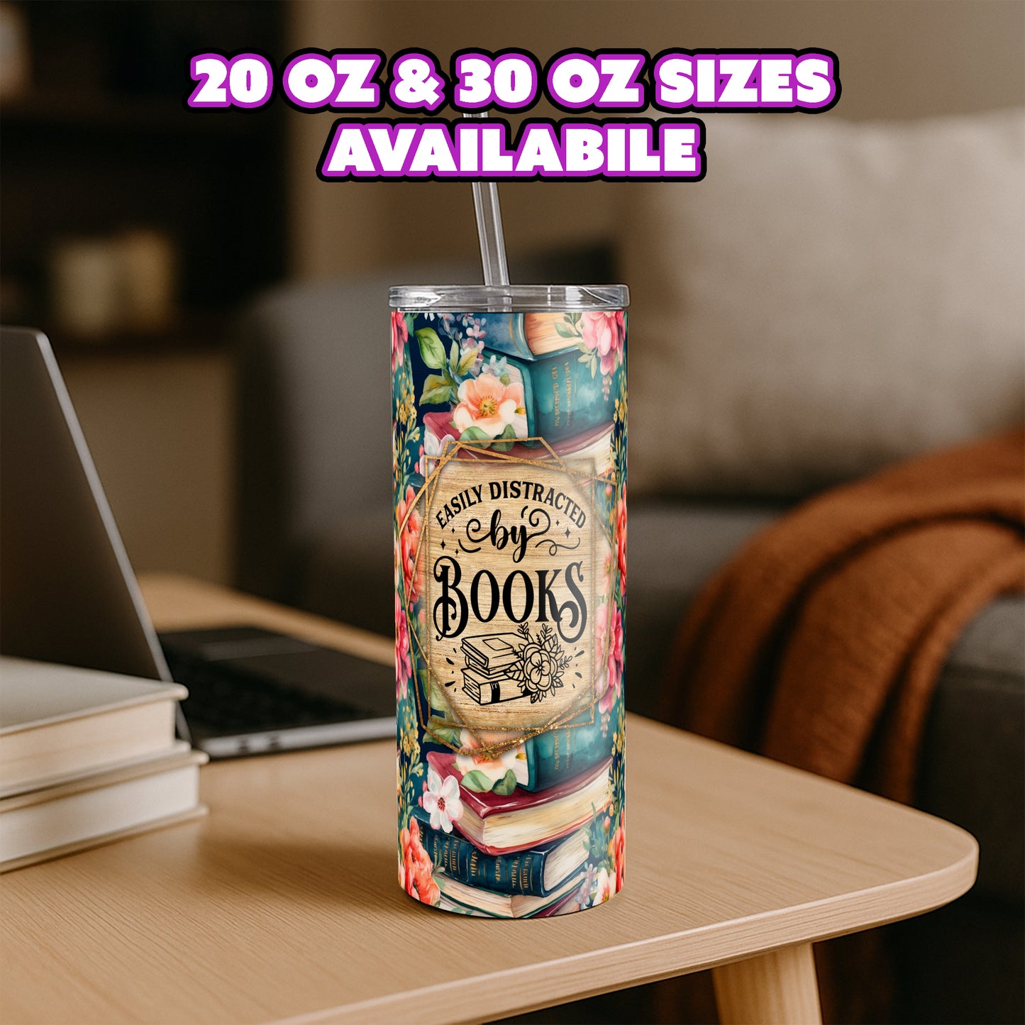 Easily Distracted by Books Tumbler