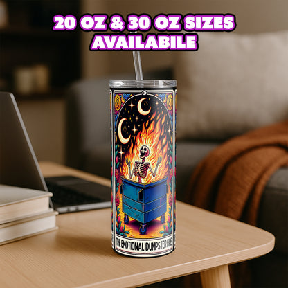 The Emotional Dumpster Fire - Sarcastic Tarot Card Tumbler