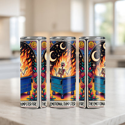 The Emotional Dumpster Fire - Sarcastic Tarot Card Tumbler