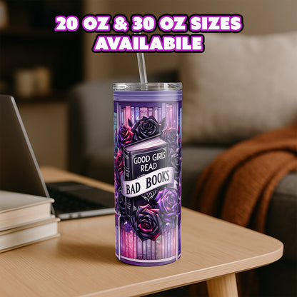 Good Girls Read Bad Books Tumbler