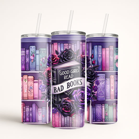 Good Girls Read Bad Books Tumbler