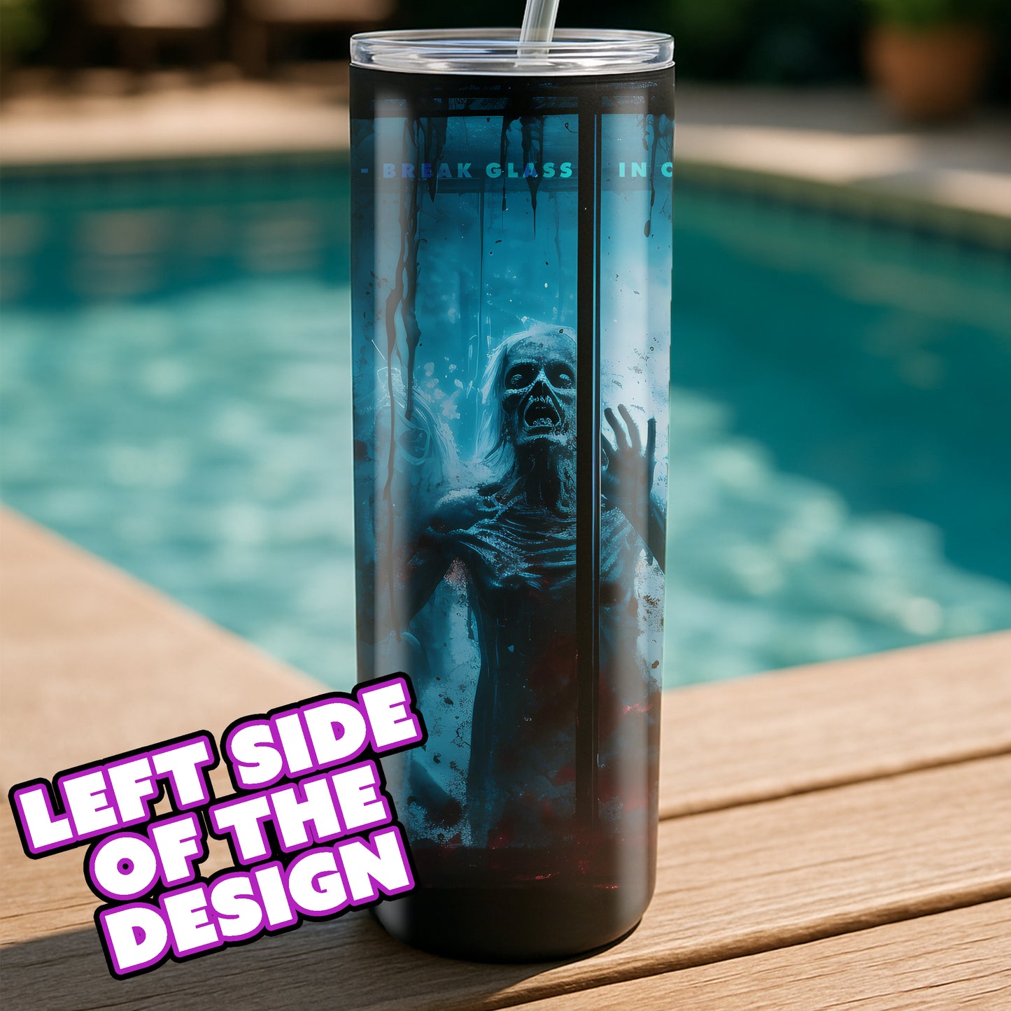 Break Glass In Case of Zombies Tumbler