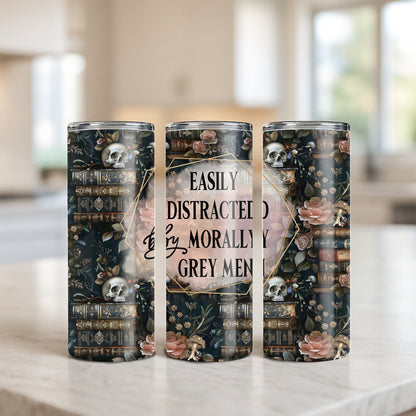 Easily Distracted by Morally Grey Men Tumbler