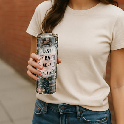 Easily Distracted by Morally Grey Men Tumbler