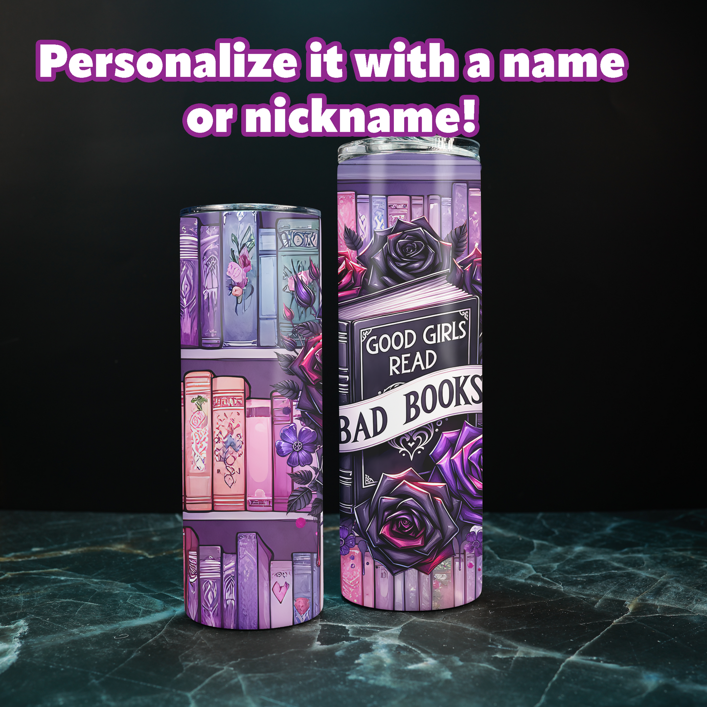 Personalized Good Girls Read Bad Books Tumbler – 20 oz Skinny Insulated Stainless Steel | Book Lover Gift | Bookish Merch | Dark Romance Cup